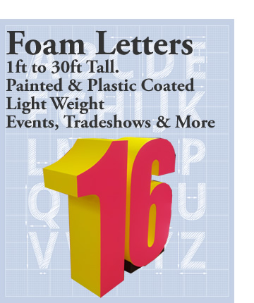 Big Foam Letters for tradeshows, events, displays