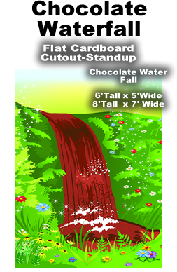 Chocolate Waterfall Cardboard Cutout Standup Prop Chocolate Waterfall Cardboard Cutout Standup Prop